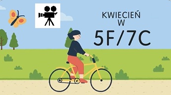 Kwiecień w&nbsp;klasie 5F/7C